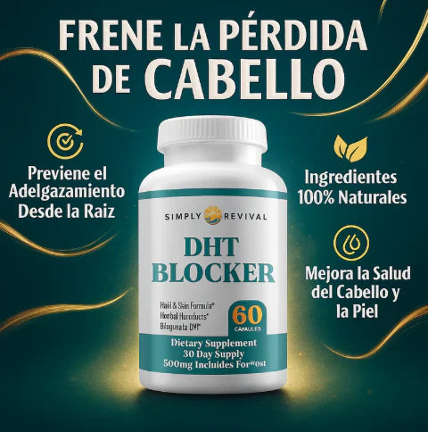 DHT Blocker - La solución natural que detiene la caída capilar